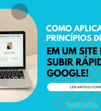Como aplicar os princípios de E-E-A-T em um site novo e subir rápido no Google!
